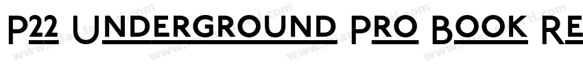 P22 Underground Pro Book Regular字体转换